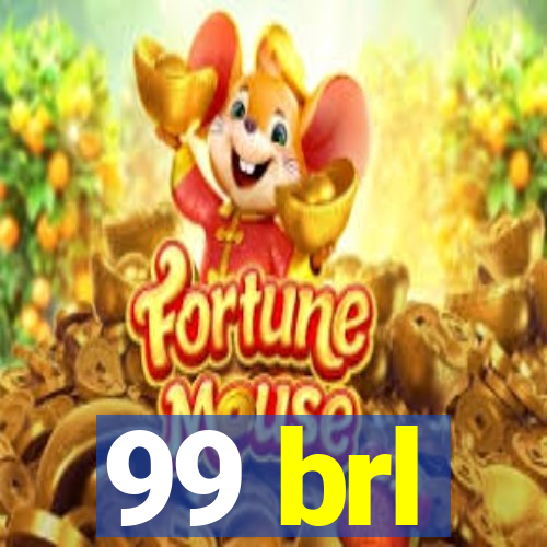 99 brl